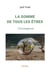 La Somme de tous les êtres : Convergence