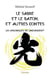 Le sabre et le bâton, et autres contes... : Les chroniques de l'inconscient