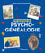 50 exercices de psychogénéalogie