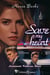 Lieutenante Katherine Shade : Save my heart