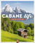Cabane life : Habiter la nature