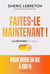 Faites-le maintenant ! La méthode 5, 4, 3, 2, 1...