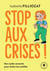Stop aux crises !