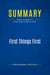 Summary: First Things First : Review and Analysis of Covey, Roger and Merrill's Book