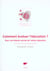 Comment evaluer l'education?