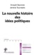 La Nouvelle Histoire Des idées Politiques