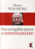 Incorrigiblement communiste