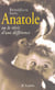 Anatole ou le recit d'une difference