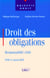 Droit des obligations responsabilite civile - delit et quasi-delit