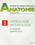 Anatomie Tome 1 - ostéologie, arthrologie - le squelette appendiculaire