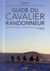 Guide du cavalier randonneur (4e édition)