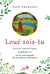 Loué sois-tu - lettre encyclique laudato si' sur la sauvegarde de la maison commune