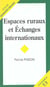 ESPACES RURAUX ET ECHANGES INTERNATIONAUX