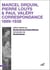 Marcel Drouin, Pierre Louÿs, Paul Valéry : correspondance, 1889-1938