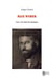Max Weber : Une vie entre les époques
