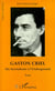 Gaston Criel : Du Surréalisme à l'Underground