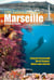 100 belles plongees à marseille et dans sa région