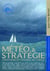 Météo et stratégie - croisière et course au large