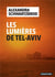 Les lumières de Tel-Aviv