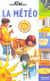 Meteo (la)