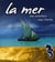 La mer, une aventure sans limites