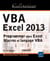 Vba Excel 2013 : Programmer Sous Excel, Macros Et Langage Vba