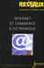 Internet et commerce électronique (Revue Réseaux Volume 19 N° 106)
