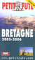 Bretagne 2005-2006, le petit fute (édition 2005/2006)