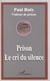 Prison le cri du silence