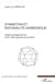 Symmetria et rationalité harmonique : Origine pythagoricienne de la notion grecque de symétrie