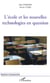 L'école et les nouvelles technologies en question