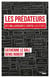 Les prédateurs - des milliardaires contre les états