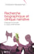 Recherche biographique et clinique narrative. ecouter et entendre le sujet contemporain