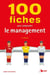 100 fiches pour comprendre le management (4e édition)