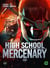 High School Mercenary Tome 3