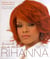 Rihanna : La Nouvelle Diva R'N'B