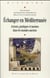 Échanger en Méditerranée - acteurs, pratiques et normes dans les mondes anciens
