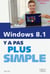 Windows 8.1 Y A Pas Plus Simple