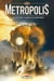Metropolis Tome 1
