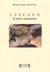 Lascaux et autres sanctuaires