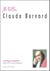 Je suis... : Claude Bernard