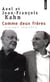 Comme deux frères - visions croisées