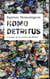 Homo detritus - critique de la société du déchet