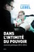 Dans l'intimité du pouvoir : journal politique 2012-2014