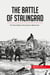 The battle of Stalingrad: the first defeat of the German wehrmacht
