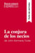 La conjura de los necios de John Kennedy Toole (guía de lectura) : resumen y analisis completo