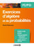 Mathématiques - exercices d'algèbre et de probabilités - PC/PSI