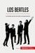 Los Beatles : La banda sonora de toda una generación