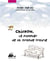 Chickou, le pionnier de la grande prairie