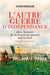 L'autre guerre d'indépendance - 1812, histoire de la deuxième guerre américaine
